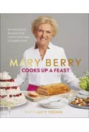 Mary Berry Cooks Up A Feast 